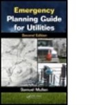 Francois Husson, Francois Le Husson, Francois Le, Francois Pages Le, Samuel Mullen, Samuel (Absecon Mullen... - Emergency Planning Guide for Utilities