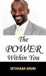 Setjhaba Msibi - The Power Within You