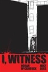 Norah McClintock, Mike Deas - I, Witness