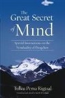 Keith Dowman, Padma-Rig-Rtsal, Tulku Pema Rigtsal - The Great Secret of Mind