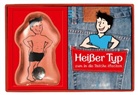 Janine Herrmann, Eva Schindler - Heißer Typ zum in die Tasche stecken, m. Handwärmer in Männchenform (wiederverwendbar)