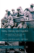 Irial Glynn, J. Olaf Glynn Kleist, KLEIST J OLAF GLYNN IRIAL, I. Glynn, Irial Glynn, Kleist... - History, Memory and Migration