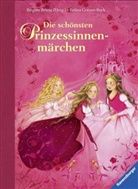 Betina Gotzen-Beek, Brigitt Briese, Brigitte Briese - Die schönsten Prinzessinnenmärchen