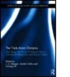 J. A. (EDT)/ Collins Mangan, J. A. (University of Strathclyde Mangan, J. A. Collins Mangan, MANGAN J COLLINS SANDRA OK G, Sandra Collins, Sandra (California State University Collins... - Triple Asian Olympics - Asia Rising