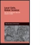 Aditya Bharadwaj, Aditya (University of Edinburgh) Bharadwaj, Aditya (University of Edinburgh) Glasne Bharadwaj, Aditya Glasner Bharadwaj, Aditya/ Glasner Bharadwaj, BHARADWAJ ADITYA GLASNER PETER... - Local Cells, Global Science