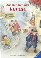 SCHEFFLE, Ursel Scheffler, TIMM, Jutta Timm, Jutta Timm - Alle nannten ihn Tomate