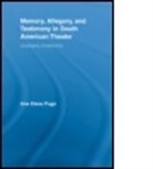 Ana Elena Puga, Ana Elena (Northwestern University Puga, PUGA ANA ELENA - Memory, Allegory, and Testimony in South American Theater