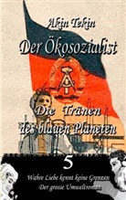 Akin Tekin - Der Ökosozialist