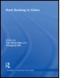 Tak-Wing (EDT)/ Wu Ngo, Tak-Wing (University of Macau Ngo, Tak-Wing Wu Ngo, NGO TAK WING WU YONGPING, Tak-Wing Ngo, Yongping Wu - Rent Seeking in China