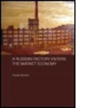 Claudio Morrison, Morrison Claudio - Russian Factory Enters the Market Economy