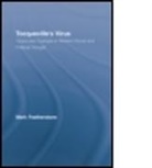 Mark Featherstone, Mark (Keele University Featherstone, Mark (Keele University) Featherstone - Tocqueville''s Virus