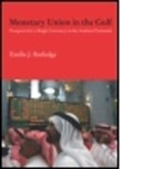 Emilie Rutledge, Emilie (United Arab Emirates National Un Rutledge, Emilie (United Arab Emirates National University) Rutledge, Rutledge Emilie - Monetary Union in the Gulf