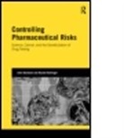 John Abraham, John (University of Sussex Abraham, John Ballinger Abraham, John Patrick Abraham, Rachel Ballinger, Rachel (Independent academic Ballinger... - Controlling Pharmaceutical Risks