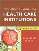 R Puckett, Ruby Parker Puckett, Ruby Parker (University of Florida Puckett, Puckett Ruby Parker - Food Service Manual for Health Care Institutions
