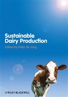 P De Jong, Peter de Jong, DE JONG PETER, Peter de Jong, Pete de Jong, Peter de Jong... - Sustainable Dairy Production