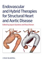 Raoul Bonan, J Kpodonu, Jacques Kpodonu, Jacques (Northwestern Memorial Hospital) Kpodonu, Jacques Bonan Kpodonu, KPODONU JACQUES BONAN RAOUL... - Endovascular and Hybrid Therapies for Structural Heart and Aortic
