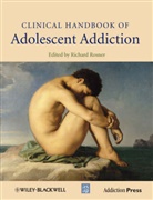 R Rosner, Richard Rosner, Richar Rosner, Richard Rosner - Clinical Handbook of Adolescent Addiction