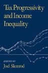 Joel Slemrod, Slemrod Joel, Joel Slemrod - Tax Progressivity and Income Inequality