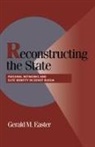 Gerald Easter, Gerald M. Easter - Reconstructing the State