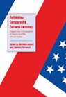 Jeffrey C. Alexander, Michele Lamont, Michèle Lamont, Laurent Thevenot, Laurent Thévenot - Rethinking Comparative Cultural Sociology