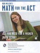 Bob Miller - Bob Miller's Math for the ACT