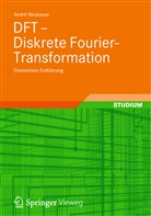 André Neubauer - DFT - Diskrete Fourier-Transformation