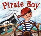 Eve Bunting, Eve/ Fortenberry Bunting, Julie Fortenberry, Julie Fortenberry - Pirate Boy