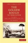 James George Frazer, James George Sir Frazer, Sir James George Frazer - Golden Bough