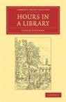 Leslie Stephen, Sir Leslie Stephen - Hours in a Library