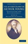 Arthur Young, Young Arthur, Matilda Betham-Edwards - Autobiography of Arthur Young