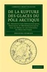 Antoine Aubriet - De La Rupture Des Glaces Du Pole Arctique