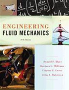 Clayton T. Crowe, Clayton T./ Elger Crowe, Donald F. Elger, Donald F. Williams Elger, John A. Roberson, Barbara C. Williams - Engineering Fluid Mechanics