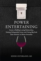 E Osterland, Eddie Osterland, Edmund A. Osterland, Osterland Eddie - Power Entertaining