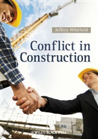Jeffery Whitfield, J Whitfield, Jeff Whitfield, Jeffery Whitfield, Jeffery (Hill International (Uk) Ltd) Whitfield, Whitfield Jeffery - Conflict in Construction