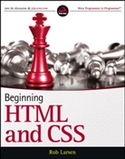 Jon Duckett, Larsen, Rob Larsen, Rob Duckett Larsen, Larsen Rob - Beginning HTML and Css
