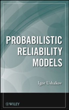 I. A. Ushakov, IA Ushakov, Igor A Ushakov, Igor A. Ushakov, Igor A. (SOTAS Ushakov - Probabilistic Reliability Models