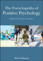 S Lopez, Shane J. Lopez, Shane J. (Clifton Strengths Institute Lopez, LOPEZ SHANE J, Shane J. Lopez, Shan J Lopez... - Encyclopedia of Positive Psychology