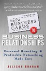 Allison Graham, Graham Allison - From Business Cards to Business Relationships