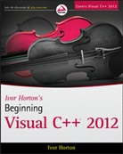 Ivor Horton - Ivor Horton''s Beginning Visual C++ 2012