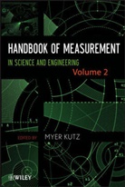M Kutz, Myer Kutz, Myer (Wiley) Kutz, Mye Kutz, Myer Kutz, Myer (Wiley) Kutz - Handbook of Measurement in Science and Engineering, Volume 2