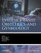 David Keefe, David L. Keefe, David A. Miller, E. Norwitz, ER Norwitz, Errol R. Norwitz... - Evidence-Based Obstetrics and Gynecology
