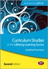 Jonathan Tummons - Curriculum Studies in the Lifelong Learning Sector