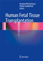 Niranja Bhattacharya, Niranjan Bhattacharya, Stubblefield, Stubblefield, Phillip Stubblefield - Human Fetal Tissue Transplantation