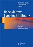 Demitra Anagnostou, Dimitr Anagnostou, Dimitra Anagnostou, Matutes, Matutes, Estella Matutes - Bone Marrow Lymphoid Infiltrates