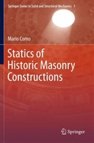 Mario Como - Statics of Historic Masonry Constructions