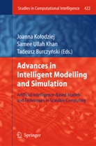 Tadeusz Burczy´nski, Tadeusz Burczynski, Samee Ullah Khan, Joanna Ko¿odziej, Joanna Kolodziej, Joanna Kołodziej... - Advances in Intelligent Modelling and Simulation