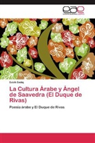 Sabih Sadiq - La Cultura Árabe y Ángel de Saavedra (El Duque de Rivas)