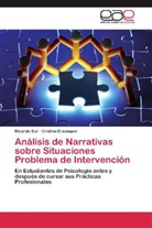 Ricard Bur, Ricardo Bur, Cristina Erausquin - Análisis de Narrativas sobre Situaciones Problema de Intervención