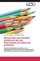 Ivonn de Regules, Ivonne de Regules, Armando Sepúlveda - Desarrollo del sentido numérico de las fracciones en niños de primaria