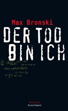 Max Bronski, Tim Bergmann - Der Tod bin ich